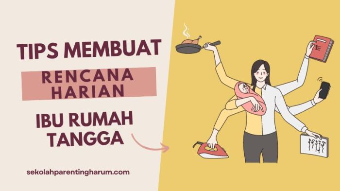 Tips Membuat Rencana Harian yang Efektif untuk Ibu Rumah Tangga ...